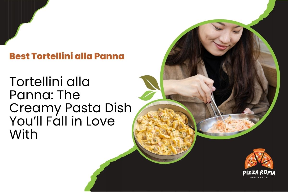 Best Tortellini alla Panna