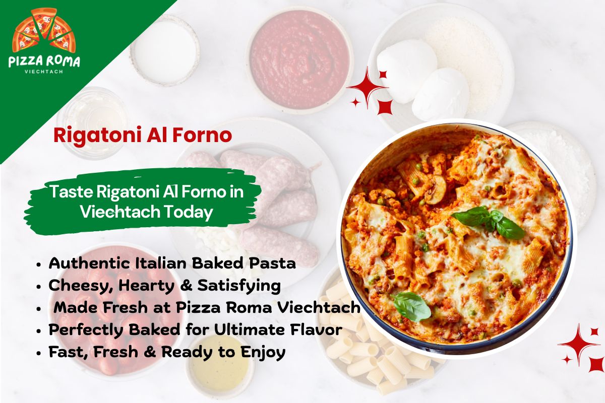 Rigatoni Al Forno in Viechtach