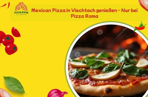 Mexican Pizza in Viechtach