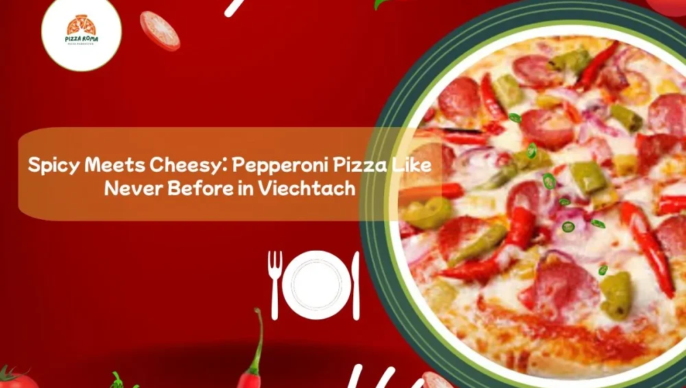 Pepperoni Pizza in Viechtach