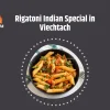 Rigatoni Indian Special in Viechtach