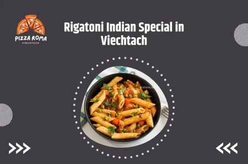 Rigatoni Indian Special in Viechtach