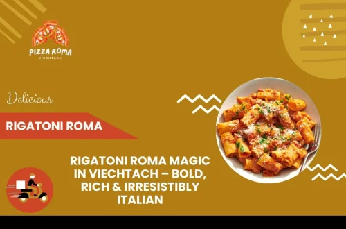 Best Rigatoni Roma in Viechtach