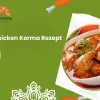 Chicken Korma Rezept