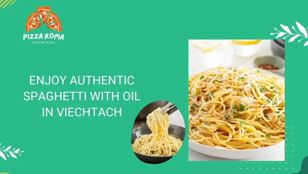 Spaghetti with Oil in Viechtach