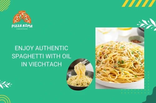 Spaghetti with Oil in Viechtach