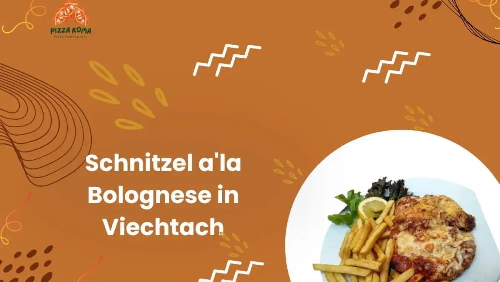 Schnitzel a'la Bolognese in Viechtach